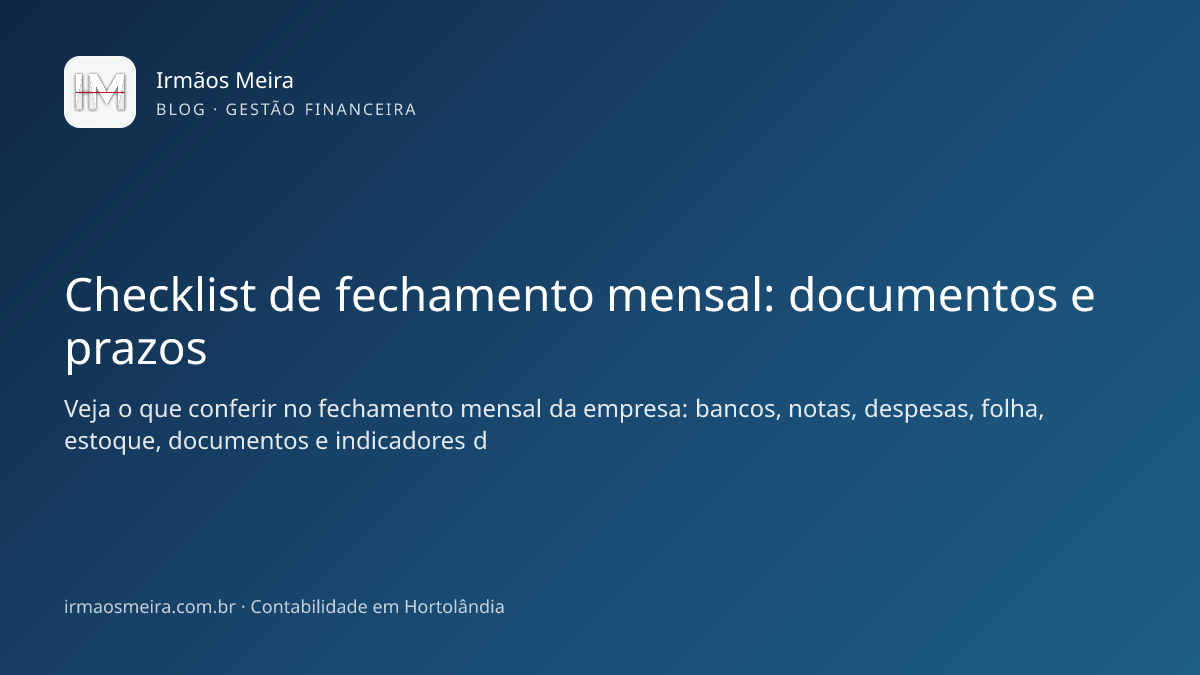conferência de documentos no fechamento mensal da empresa